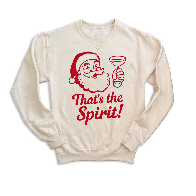 That's The Spirit sweatshirt