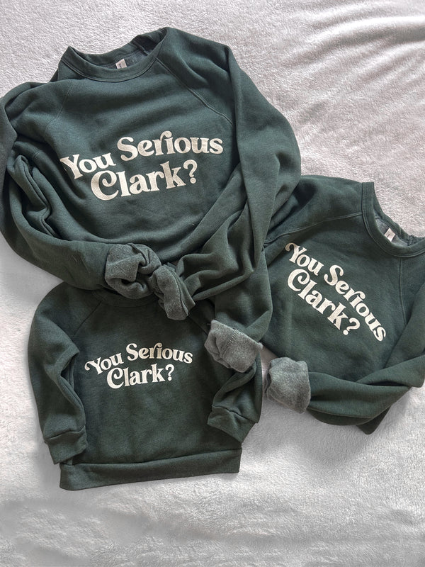 You Serious Clark youth sweatshirt