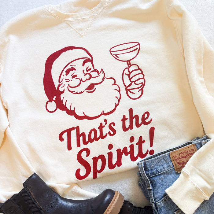 That's The Spirit sweatshirt