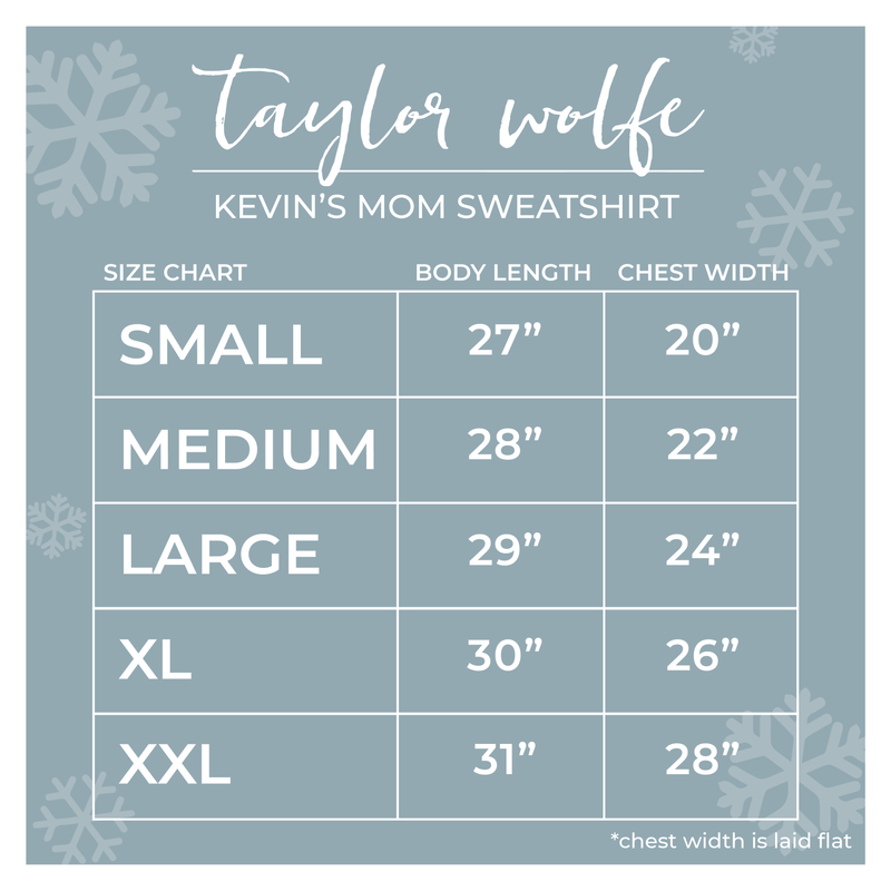 Kevin's Mom sweatshirt