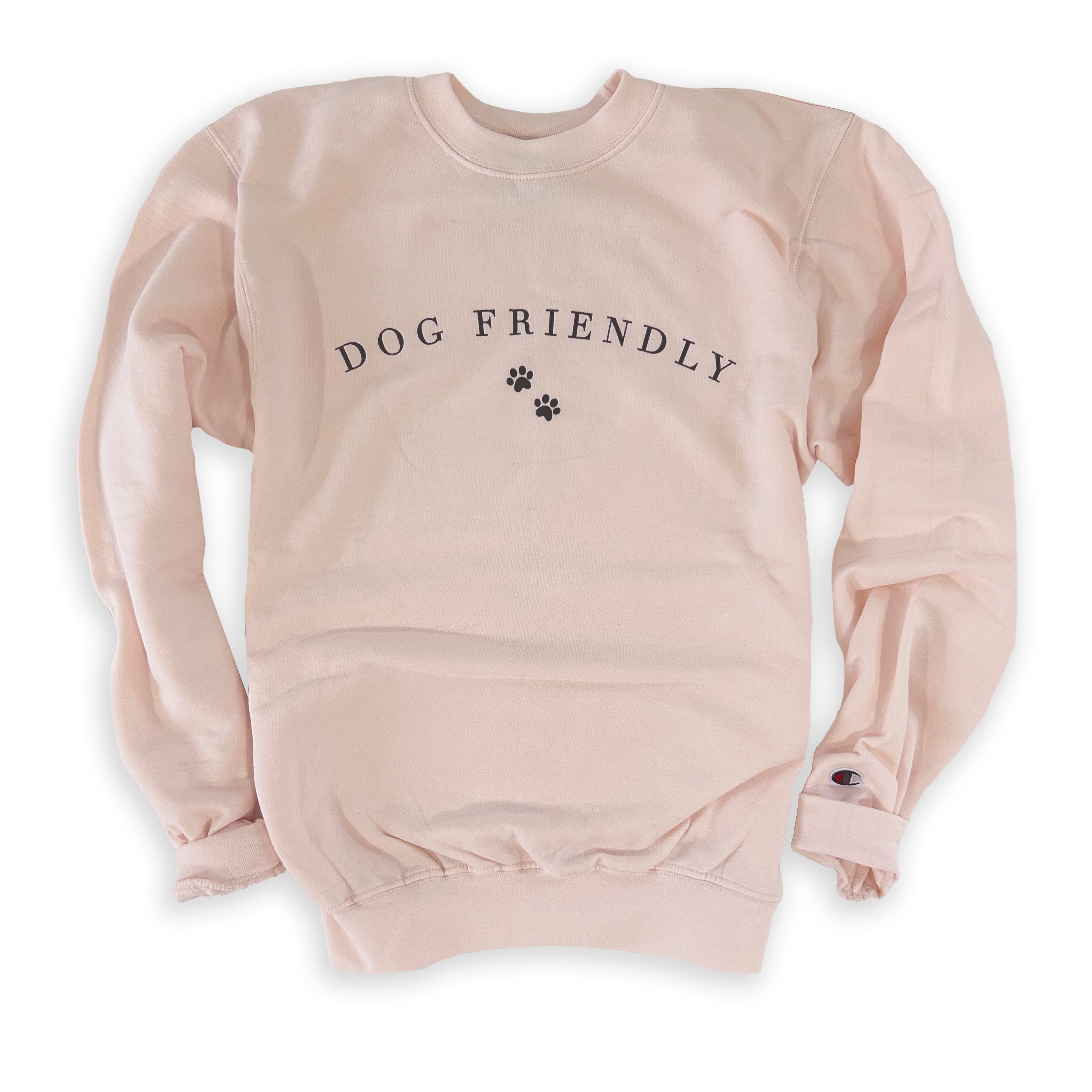 Dog Friendly sweatshirt